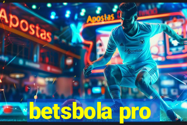 betsbola pro